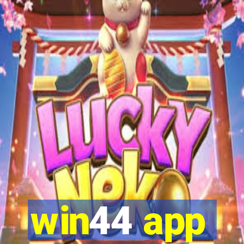 win44 app